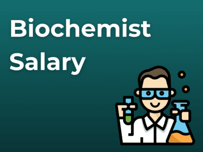 Biochemist Salary