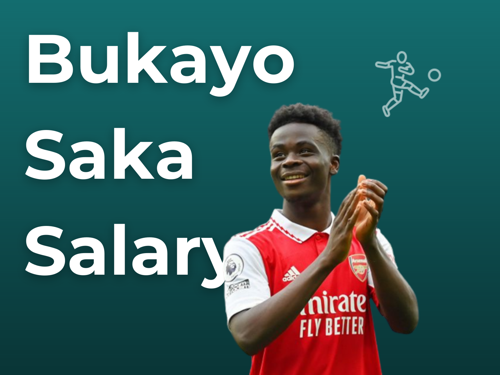 Bukayo Saka Salary per Week & Net Worth in Naira 2025