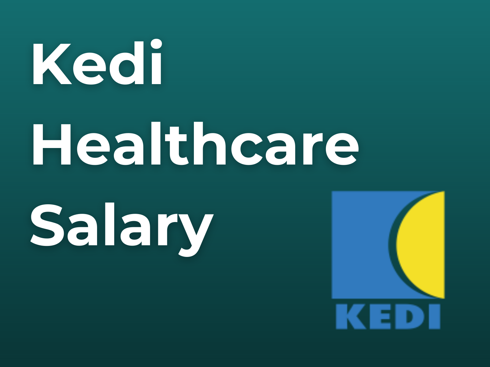 Kedi Healthcare Salary In Nigerian Naira 2025 InquireSalary kedi-healthcare-salary-in-nigerian-naira-2025-inquiresalary