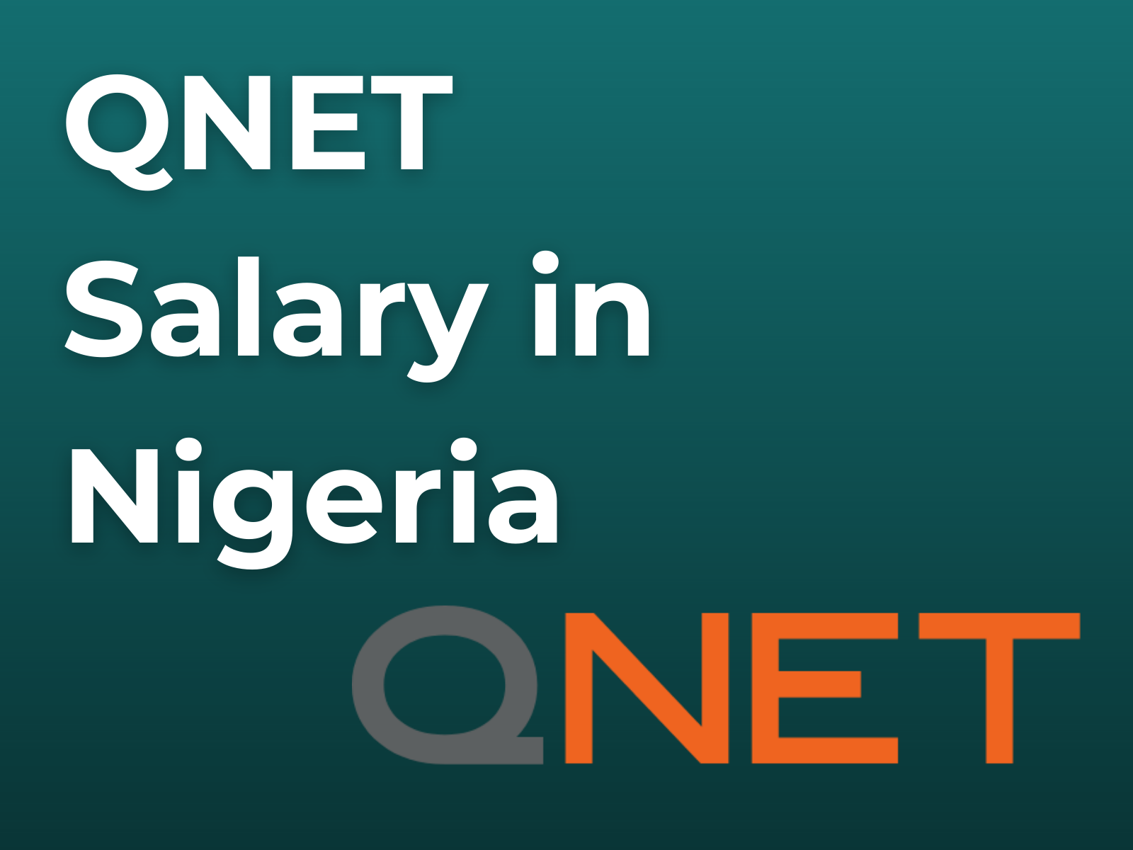 QNET Salary Structure in Nigerian Naira 2025 - InquireSalary