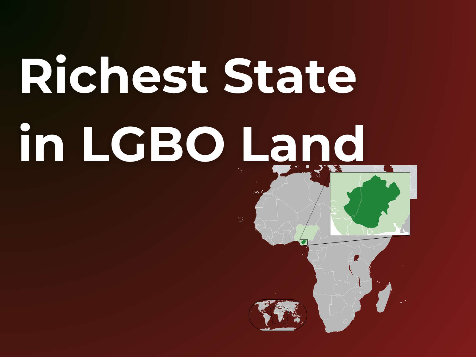 Top 3 Richest States in Igbo Land (Top 3) in 2025 - InquireSalary